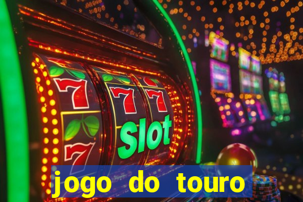 jogo do touro fortune gratis